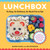 Lunchbox (So Easy, So Delicious, So Much Fun to Eat) by Marnie Hanel, Jen Stevenson, 9781648290947