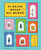 El Mejor Museo del mundo (The Ultimate Art Museum) (Spanish Edition) by Ferren Gipson, 9781838663650