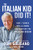 The Italian Kid Did It (How I Turned $3K into $44B and Achieved the American Dream) by Tom Golisano, 9781400229895