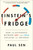 Einstein's Fridge (How the Difference Between Hot and Cold Explains the Universe) - 9781501181313 by Paul Sen, 9781501181313