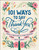 101 Ways to Say Thank You (Notes of Gratitude for Every Occasion) by Kelly Browne, 9781507218013