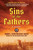 Sins of the Fathers (A Novel) by Herbert J. Stern, Alan A. Winter, 9781510769427