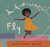 Fly - 9781534454873 by Brittany J. Thurman, Anna Cunha, 9781534454873