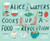 Alice Waters Cooks Up a Food Revolution by Diane Stanley, Jessie Hartland, 9781534461406