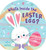 What's Inside the Easter Egg? (A Lift-the-Flap Book) by Cindy Jin, Fiona Dulieu, 9781665905701