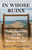 In Whose Ruins (Power, Possession, and the Landscapes of American Empire) by Alicia Puglionesi, 9781982116750