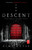 The Descent (Book Three of the Taker Trilogy) - 9781982165710 by Alma Katsu, 9781982165710