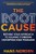 The Root Cause: Rethink Your Approach to Solving Stubborn Enterprise-Wide Problems by Hans Norden, 9781264270170