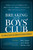 Breaking into the Boys' Club (The Complete Guide for Women to Get Ahead in Business) - 9781493064304 by Jane K. Stimmler, Peter J. Dean, Molly D. Shepard, 9781493064304