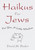Haikus for Jews (For You, a Little Wisdom) by David M. Bader, 9780609605028
