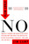 Start with No (The Negotiating Tools That the Pros Don't Want You to Know) by Jim Camp, 9780609608005