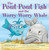 The Pout-Pout Fish and the Worry-Worry Whale by Deborah Diesen, Dan Hanna, 9780374389307