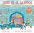 This Is a School ((An Inclusive Classroom Tale About Curiosity, Creativity, and Community - For Kids Ages 4-8)) by John Schu, Veronica Miller Jamison, 9781536204582