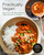 Practically Vegan (More Than 100 Easy, Delicious Vegan Dinners on a Budget: A Cookbook) by Nisha Melvani, 9780593233405