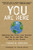 You Are Here (Exposing the Vital Link Between What We Do and What That Does to Our Planet) by Thomas M. Kostigen, 9780061580376