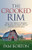 The Crooked Rim (Master Your Mindset to Strengthen Your Resilience for Limitless Personal and Professional Excellence) - 9781631956027 by Pam Borton, 9781631956027