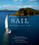 Fifty Places to Sail Before You Die (Sailing Experts Share the World's Greatest Destinations) by Chris Santella, 9781584795674