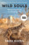Wild Souls (What We Owe Animals in a Changing World) - 9781635579352 by Emma Marris, 9781635579352