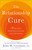 The Relationship Cure (A 5 Step Guide to Strengthening Your Marriage, Family, and Friendships) by John Gottman, PhD, Joan DeClaire, 9780609809532 The Relationship Cure (A 5 Step Guide to Strengthening Your Marriage, Family, and Friendships) by John Gottman, PhD, Joan DeClaire, 9780609809532