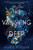 The Vanishing Deep - 9780525513971 by Astrid Scholte, 9780525513971