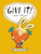 Give It! - 9780593406229 by Cinders McLeod, Cinders McLeod, 9780593406229