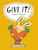 Give It! - 9780593406229 by Cinders McLeod, Cinders McLeod, 9780593406229