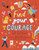 Find Your Courage (A fill-in journal to boost your bravery) by Catherine Veitch, Jessica Smith, 9781783127566