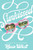 Sunkissed - 9780593176290 by Kasie West, 9780593176290