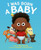I Was Born a Baby by Meg Fleming, Brandon James Scott, 9780063157217