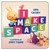 I Make Space by Sara Cassidy, Jimmy Tigani, 9781459832022