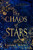 The Chaos of Stars by Kiersten White, 9780062135872