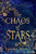 The Chaos of Stars by Kiersten White, 9780062135872