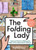 The Folding Lady (Tools and Tricks for Making the Most of Your Space Room by Room) by Sophie Liard, 9780063217027