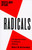 Rules for Radicals (A Pragmatic Primer for Realistic Radicals) by Saul Alinsky, 9780679721130