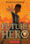 Future Hero by Remi Blackwood, Alicia Robinson, 9781338790320