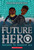 Mission to Shadow Sea (Future Hero #2) by Remi Blackwood, 9781338790351