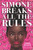 Simone Breaks All the Rules - 9781338819618 by Debbie Rigaud, 9781338819618