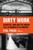Dirty Work (Essential Jobs and the Hidden Toll of Inequality in America) - 9781250849342 by Eyal Press, 9781250849342