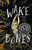 Wake the Bones (A Novel) by Elizabeth Kilcoyne, 9781250790828 Wake the Bones (A Novel) by Elizabeth Kilcoyne, 9781250790828