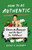 How to Be Authentic (Simone de Beauvoir and the Quest for Fulfillment) by Skye C. Cleary, 9781250271358