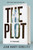 The Plot (A Novel) - 9781250790750 by Jean Hanff Korelitz, 9781250790750