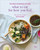What to Eat for How You Feel (The New Ayurvedic Kitchen - 100 Seasonal Recipes) by Divya Alter, William Brinson, Susan Brinson, 9780847859689 What to Eat for How You Feel (The New Ayurvedic Kitchen - 100 Seasonal Recipes) by Divya Alter, William Brinson, Susan Brinson, 9780847859689