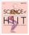Science of HIIT (Understand the Anatomy and Physiology to Transform Your Body) by Ingrid S. Clay, 9780744051285