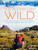 The Bucket List: Wild (1,000 Adventures Big and Small: Animals, Birds, Fish, Nature) - 9780789339911 by Kath Stathers, 9780789339911