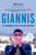 Giannis (The Improbable Rise of an NBA Champion) - 9780306924118 by Mirin Fader, 9780306924118