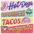 Hot Dogs, Hamburgers, Tacos & Margaritas (130 Fun Recipes) by Steve Burggraf, Guillaume Pagliano, Alexandre Auriac, Elsa Launay, 9781925418491