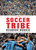 The Soccer Tribe by Desmond Morris, Josè Mourinho, 9780847849659