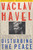 Disturbing the Peace (A Conversation with Karel Huizdala) by Vaclav Havel, 9780679734024