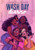 Wash Day Diaries by Jamila Rowser, Robyn Smith, 9781797205458