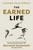 The Earned Life (Lose Regret, Choose Fulfillment) by Marshall Goldsmith, Mark Reiter, 9780593237274